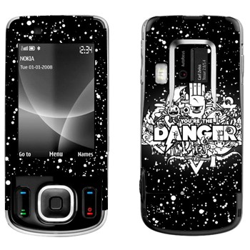   « You are the Danger»   Nokia 6260