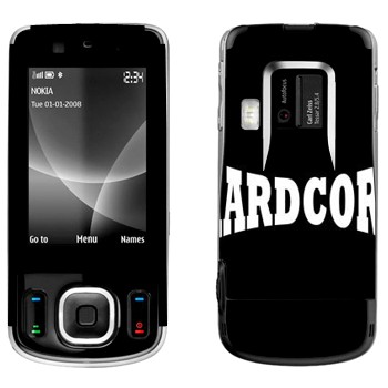   «Hardcore»   Nokia 6260