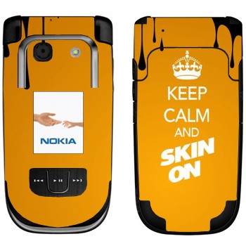   «Keep calm and Skinon»   Nokia 6267