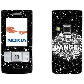   « You are the Danger»   Nokia 6270