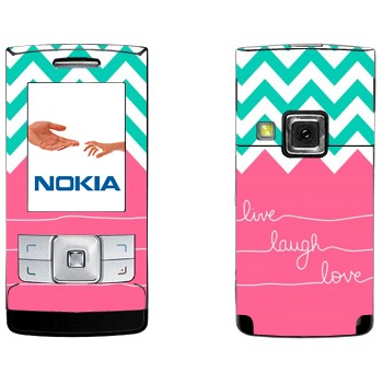   «Live Laugh Love»   Nokia 6270