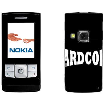   «Hardcore»   Nokia 6270