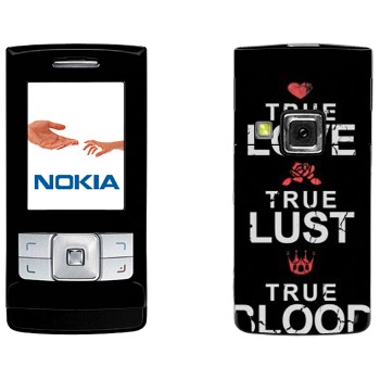   «True Love - True Lust - True Blood»   Nokia 6270