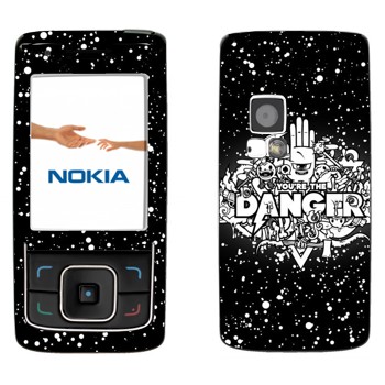   « You are the Danger»   Nokia 6288