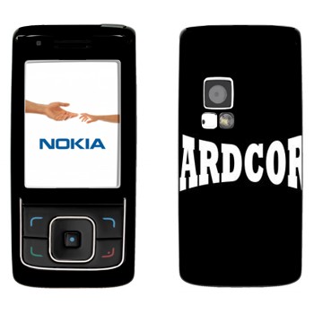   «Hardcore»   Nokia 6288