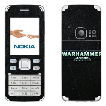   «Warhammer 40000»   Nokia 6300