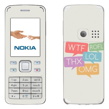   «WTF, ROFL, THX, LOL, OMG»   Nokia 6300