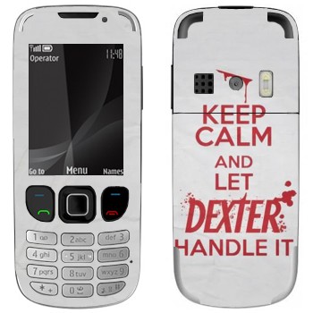   «Keep Calm and let Dexter handle it»   Nokia 6303