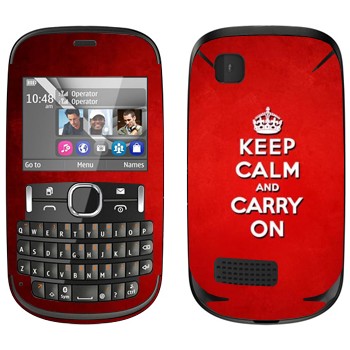   «Keep calm and carry on - »   Nokia Asha 200