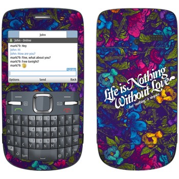   « Life is nothing without Love  »   Nokia C3-00