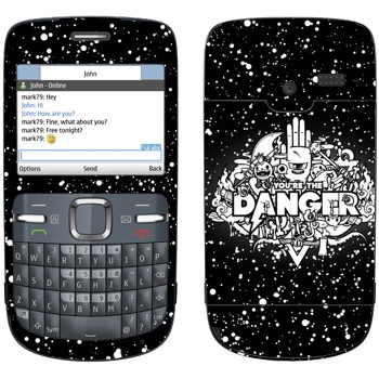   « You are the Danger»   Nokia C3-00