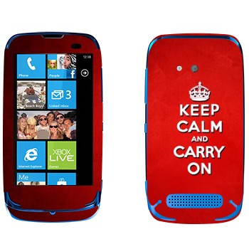   «Keep calm and carry on - »   Nokia Lumia 610