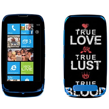   «True Love - True Lust - True Blood»   Nokia Lumia 610