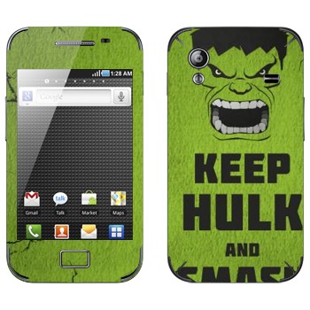   «Keep Hulk and»   Samsung Galaxy Ace