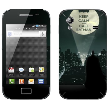   «Keep calm and call Batman»   Samsung Galaxy Ace