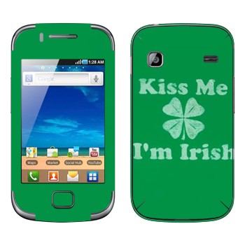   «Kiss me - I'm Irish»   Samsung Galaxy Gio