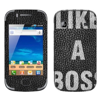   « Like A Boss»   Samsung Galaxy Gio