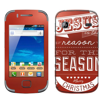   «Jesus is the reason for the season»   Samsung Galaxy Gio