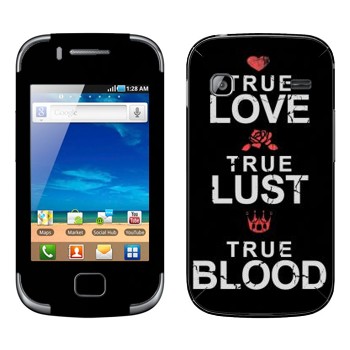   «True Love - True Lust - True Blood»   Samsung Galaxy Gio