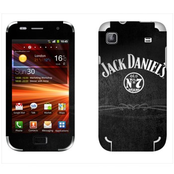   «  - Jack Daniels»   Samsung Galaxy S Plus