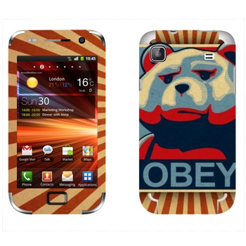   «  - OBEY»   Samsung Galaxy S Plus
