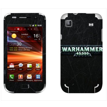   «Warhammer 40000»   Samsung Galaxy S Plus
