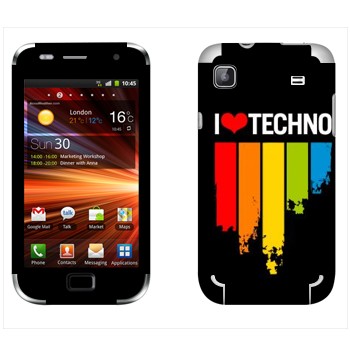   «I love techno»   Samsung Galaxy S Plus