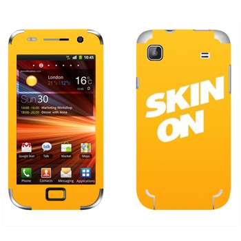   « SkinOn»   Samsung Galaxy S Plus