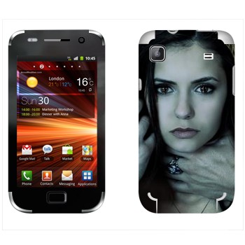   «  - The Vampire Diaries»   Samsung Galaxy S Plus