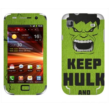   «Keep Hulk and»   Samsung Galaxy S Plus