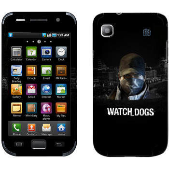   «Watch Dogs -  »   Samsung Galaxy S