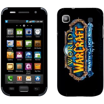   «World of Warcraft : Wrath of the Lich King »   Samsung Galaxy S
