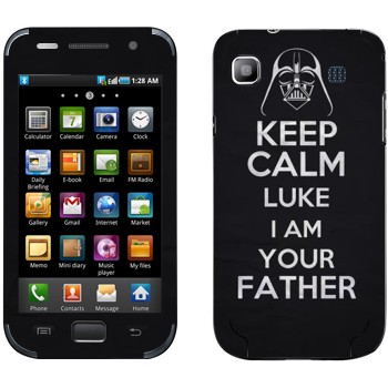   «Keep Calm Luke I am you father»   Samsung Galaxy S