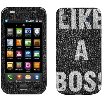   « Like A Boss»   Samsung Galaxy S