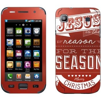   «Jesus is the reason for the season»   Samsung Galaxy S