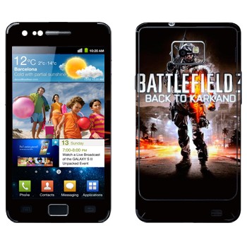   «Battlefield: Back to Karkand»   Samsung Galaxy S2