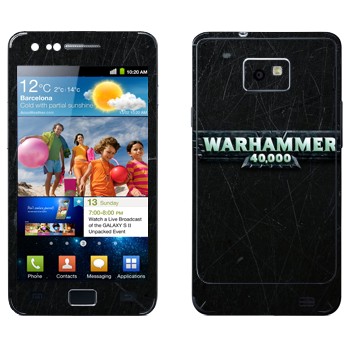   «Warhammer 40000»   Samsung Galaxy S2