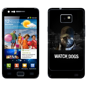  «Watch Dogs -  »   Samsung Galaxy S2