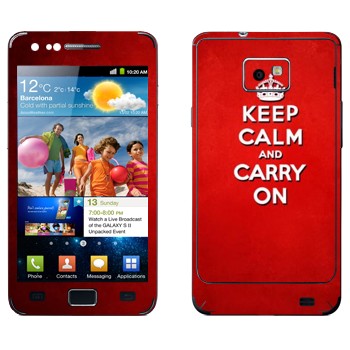   «Keep calm and carry on - »   Samsung Galaxy S2