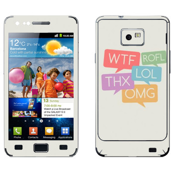   «WTF, ROFL, THX, LOL, OMG»   Samsung Galaxy S2