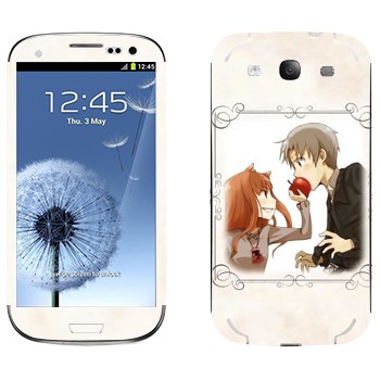   «   - Spice and wolf»   Samsung Galaxy S3