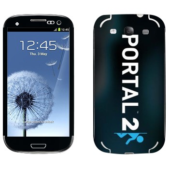   «Portal 2  »   Samsung Galaxy S3