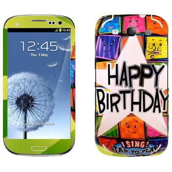   «  Happy birthday»   Samsung Galaxy S3