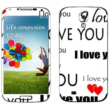   «I Love You -   »   Samsung Galaxy S4