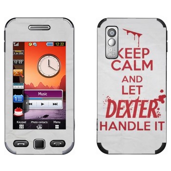   «Keep Calm and let Dexter handle it»   Samsung S5230